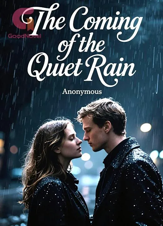The Coming of the Quiet Rain