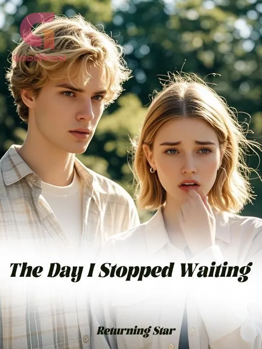 The Day I Stopped Waiting