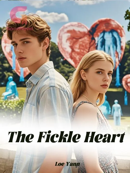 The Fickle Heart