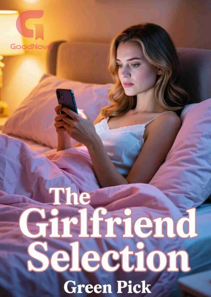 The Girlfriend Selection