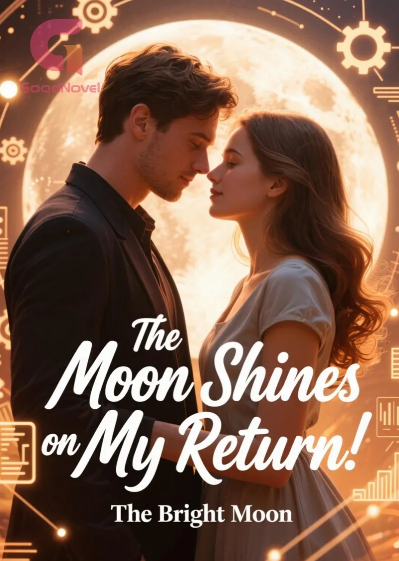 The Moon Shines on My Return