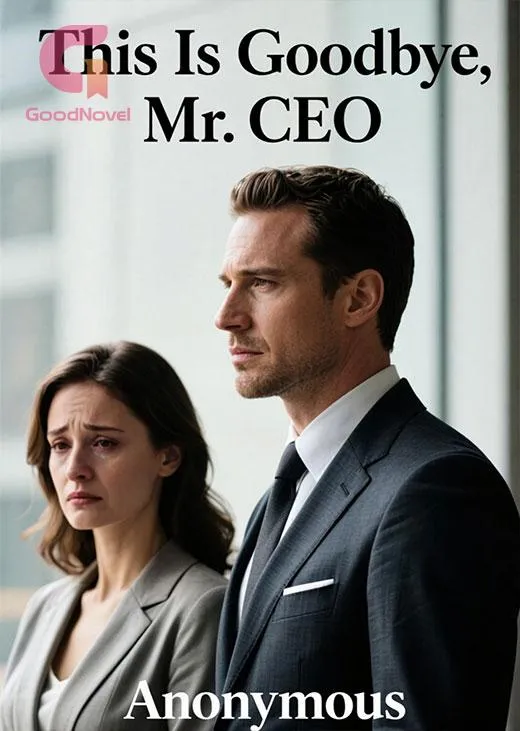 This Is Goodbye, Mr. CEO