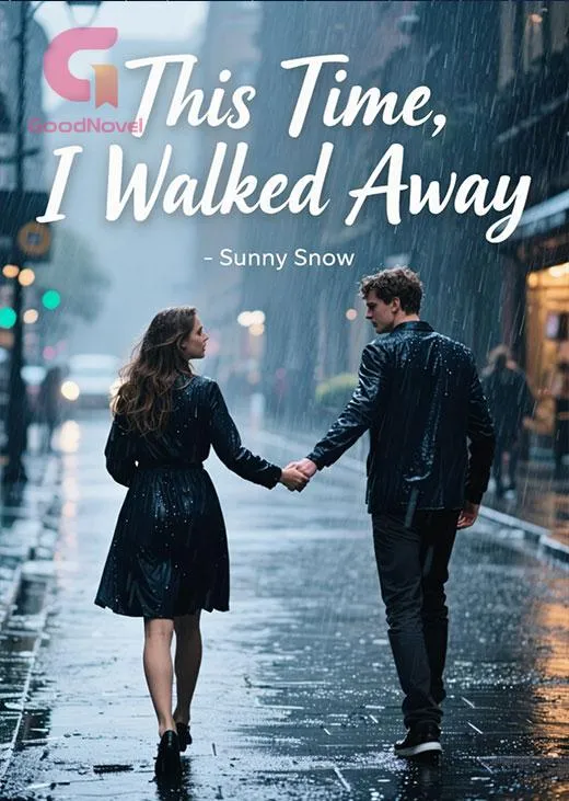 This Time, I Walked Away