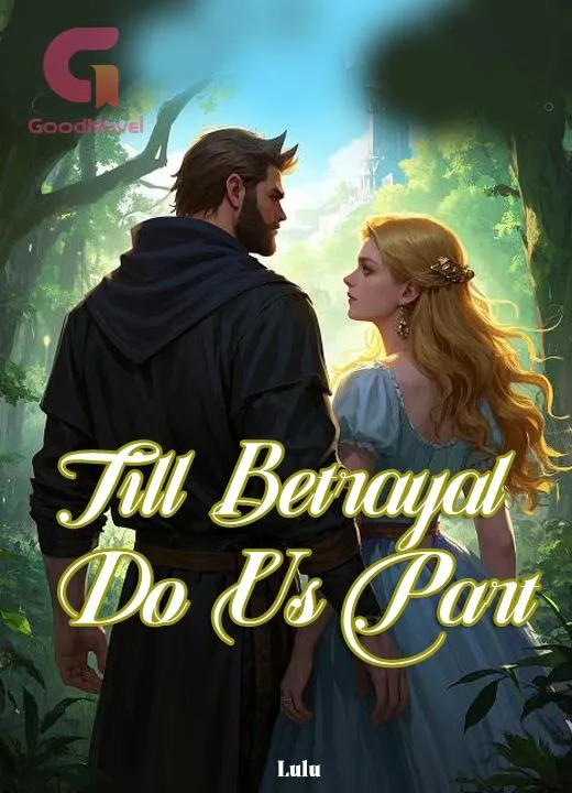 Till Betrayal Do Us Part