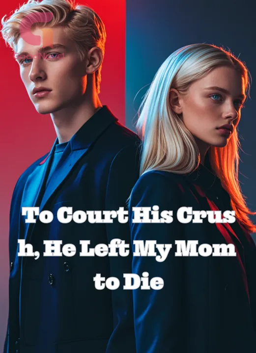 To Court His Crush, He Left My Mom to Die