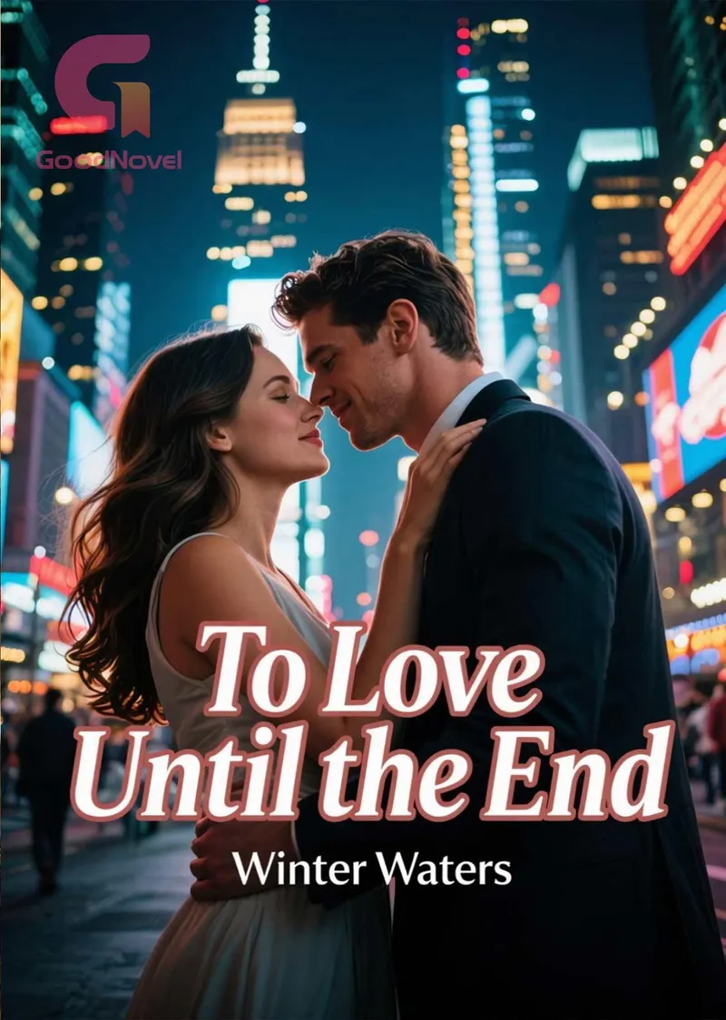 To Love Until the End