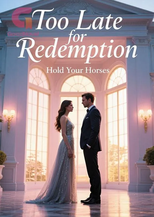 Too Late for Redemption