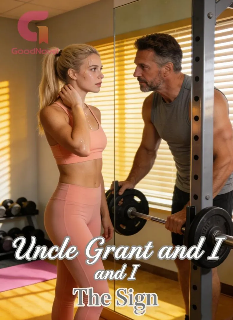 Uncle Grant and I