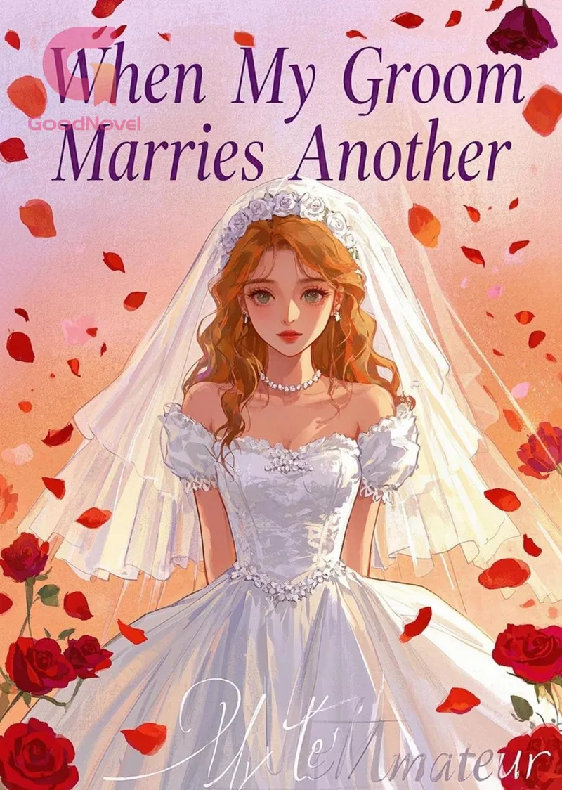 When My Groom Marries Another