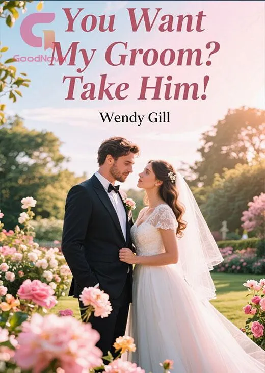 You Want My Groom? Take Him