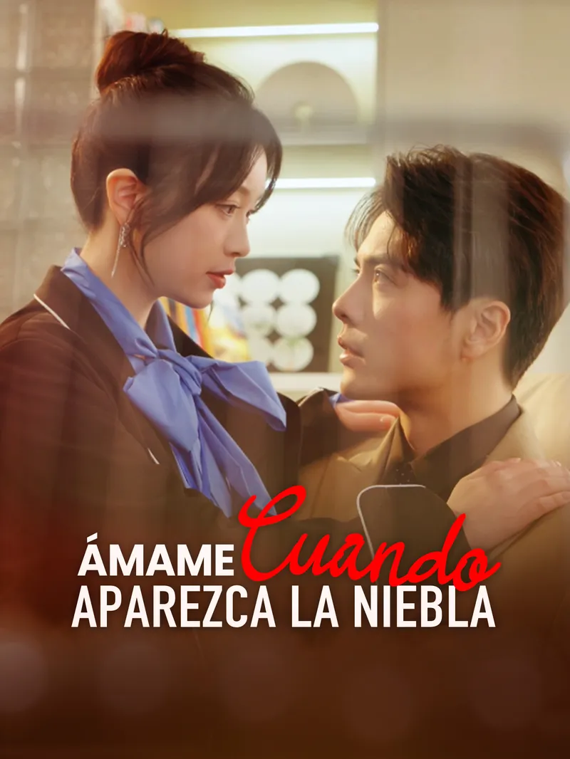 Ámame Cuando Aparezca la Niebla