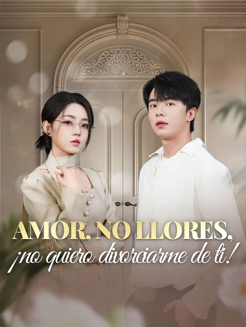 Amor, no llores, ¡no quiero divorciarme de ti!
