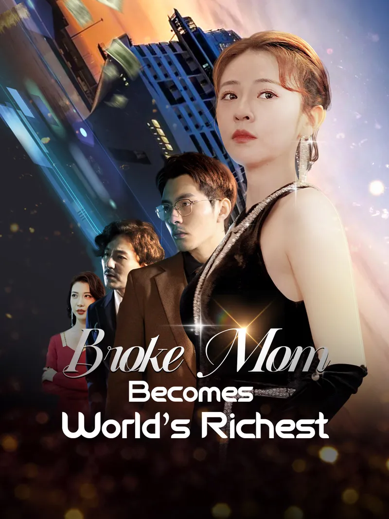 Broke Mom Becomes World's Richest