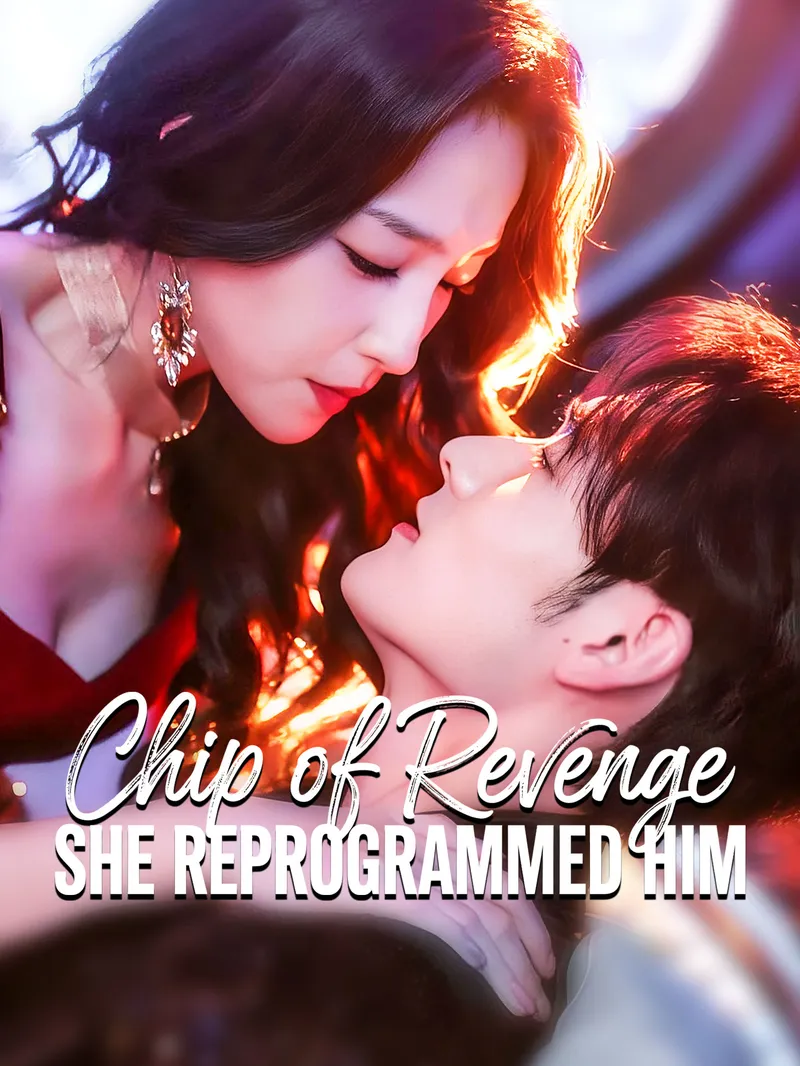 Chip of Revenge: She Reprogrammed Him
