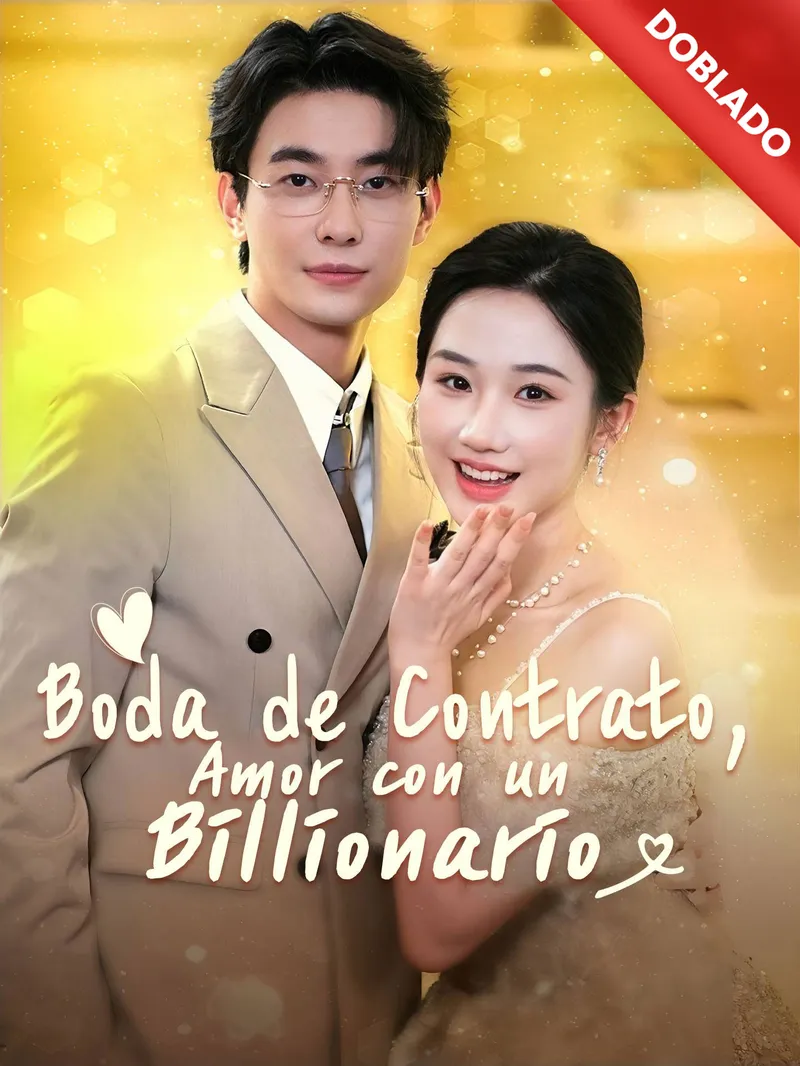 [Doblado]Boda de Contrato, Amor con un Billionario