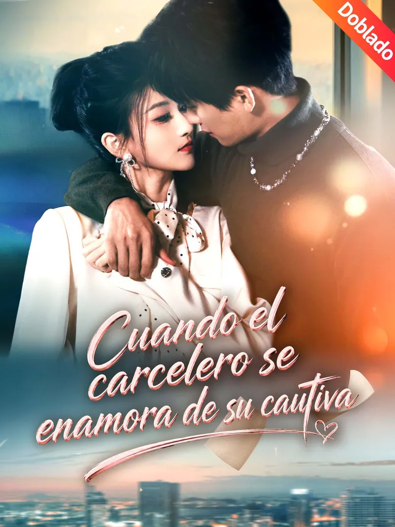 [Doblado]Cuando el carcelero se enamora de su cautiva — póster