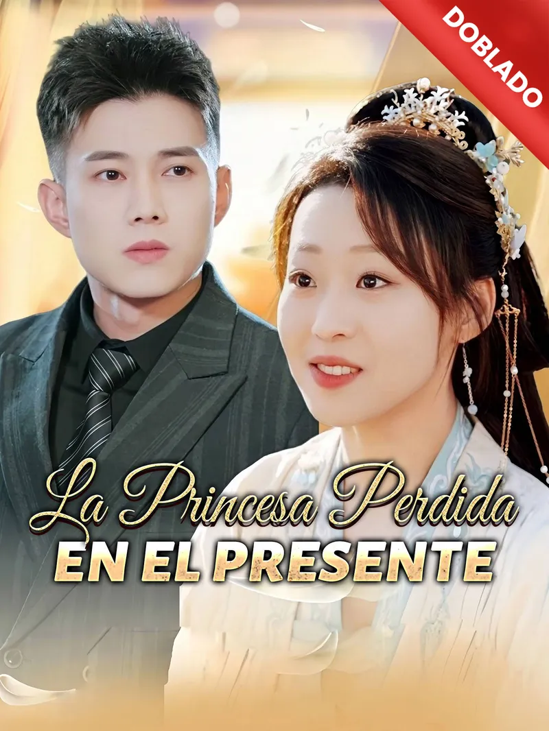 [Doblado]La Princesa Perdida en el Presente