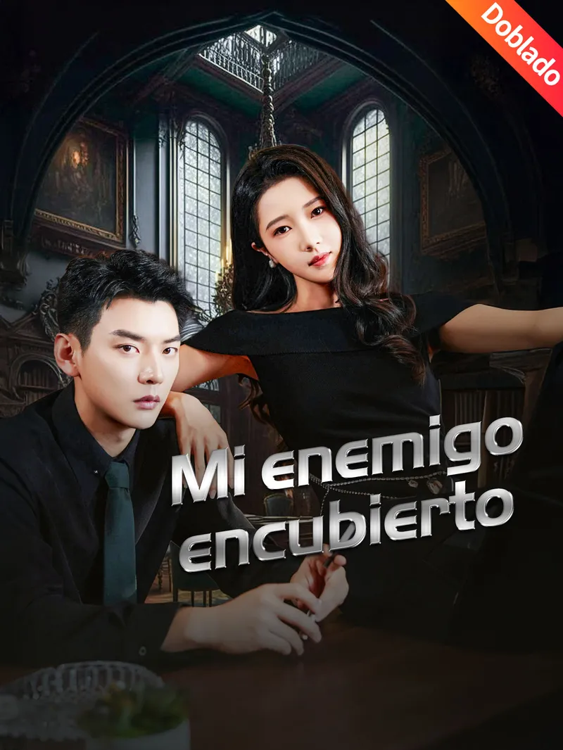 [Doblado]Mi enemigo encubierto