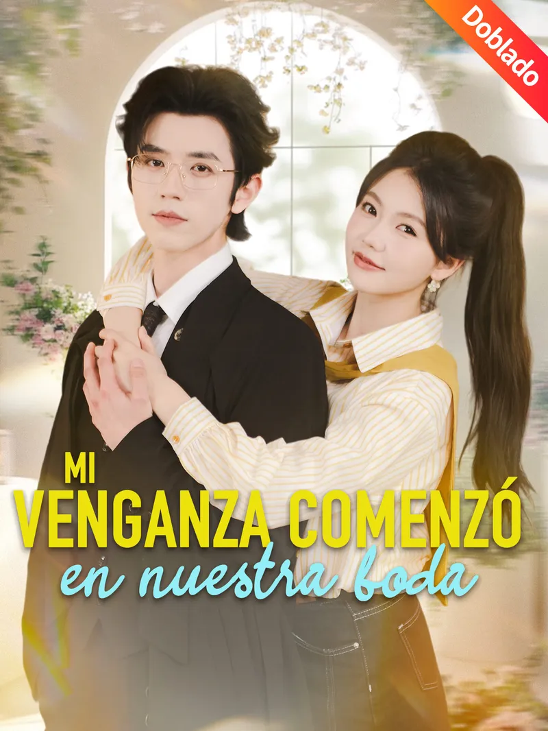[Doblado]Mi venganza comenzó en nuestra boda