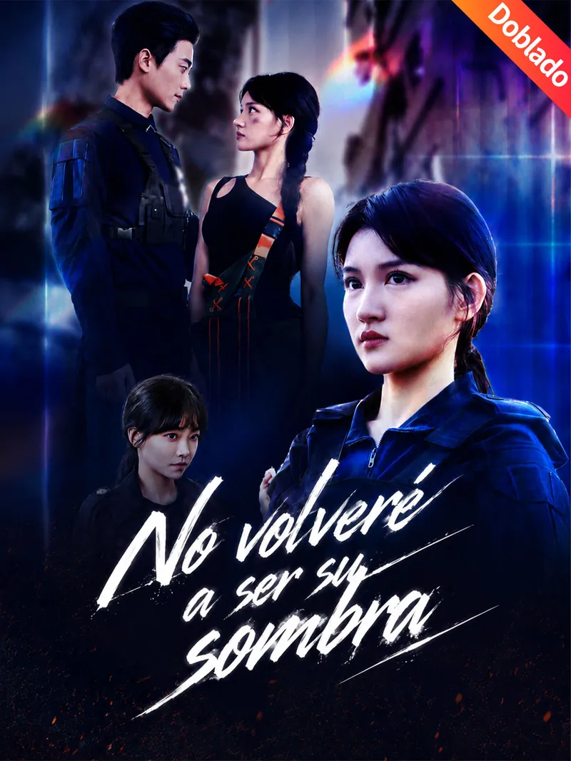 [Doblado]No volveré a ser su sombra — póster