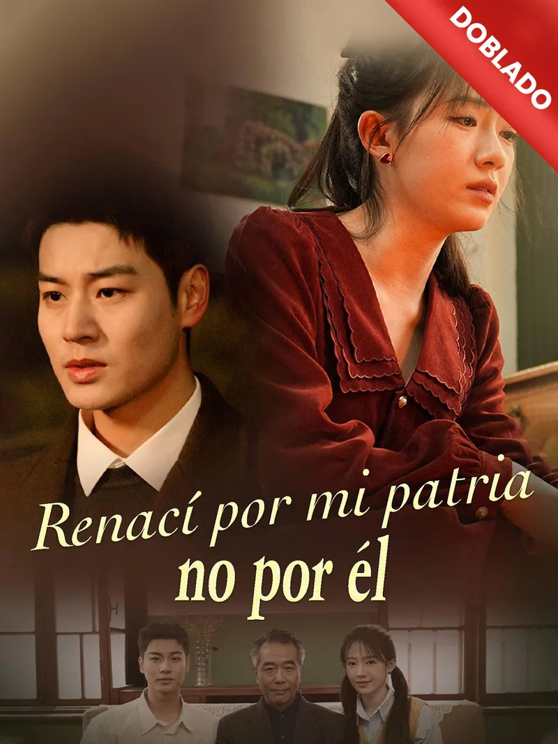 [Doblado]Renací por mi patria, no por él