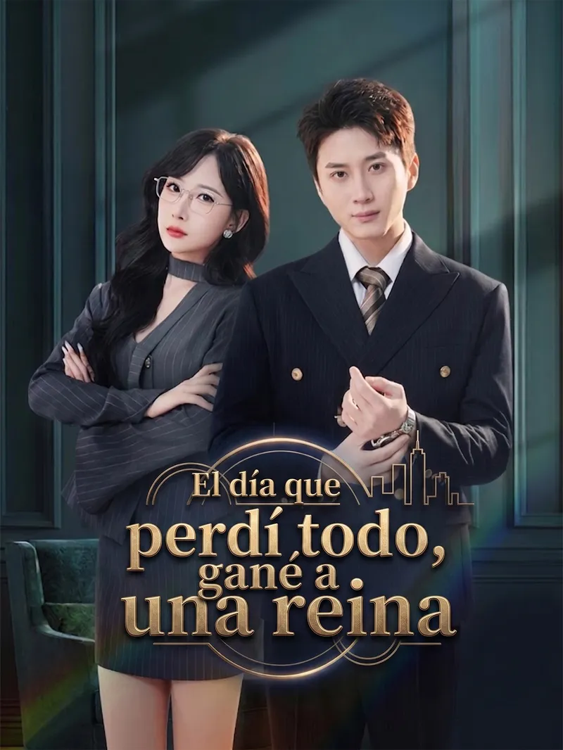 El día que perdí todo, gané a una reina