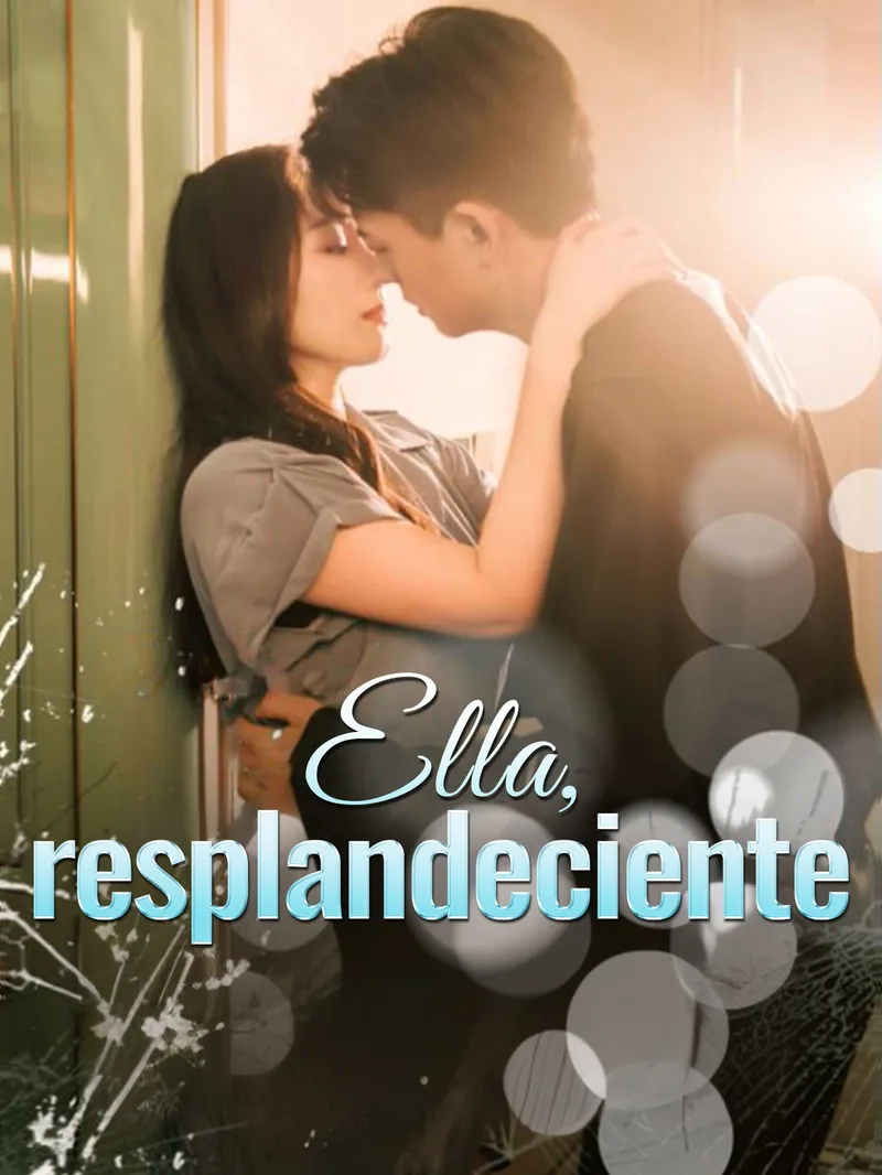 Ella, resplandeciente