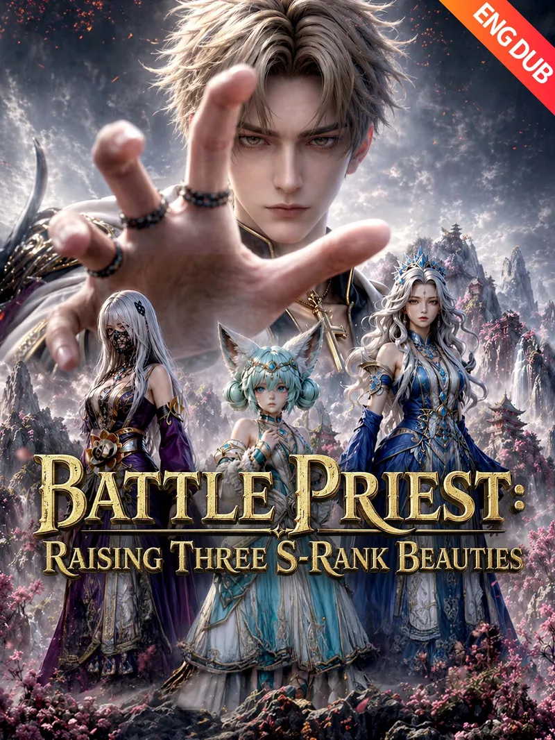 [ENG DUB] Battle Priest: Raising Three S-Rank Beauties — poster