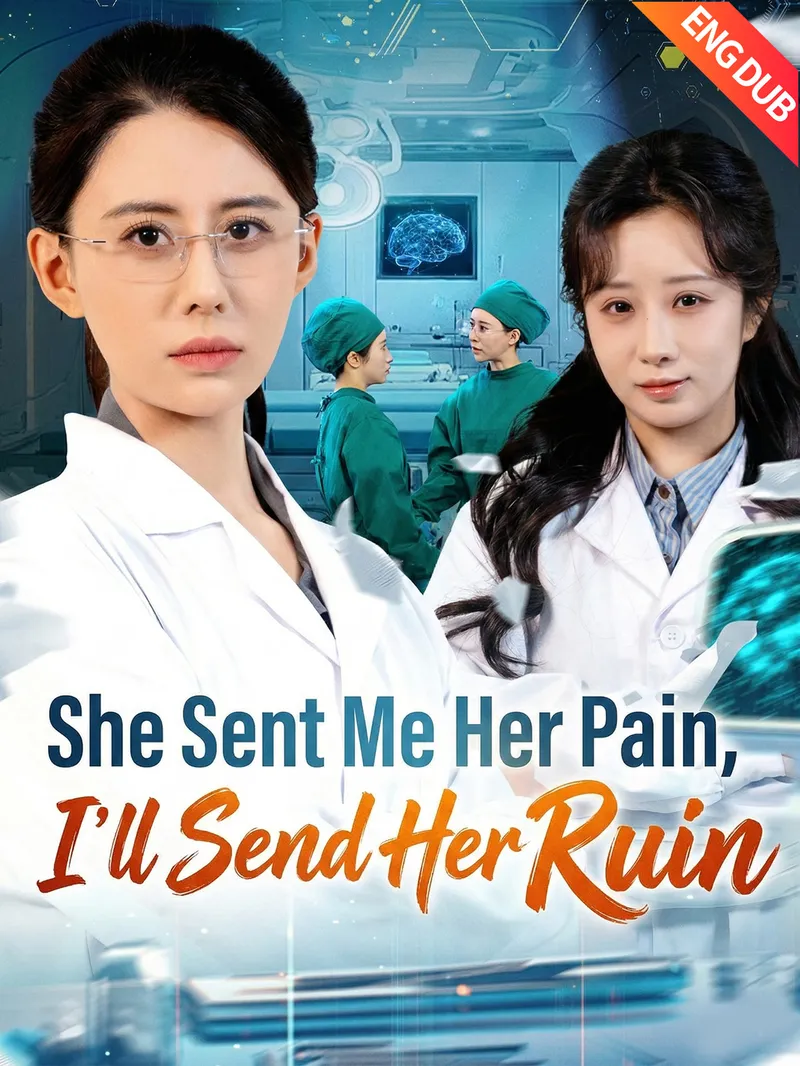 [ENG DUB] She Sent Me Her Pain, I'll Send Her Ruin — poster