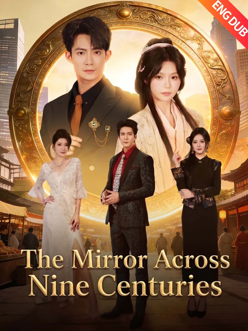 [ENG DUB] The Mirror Across Nine Centuries — poster