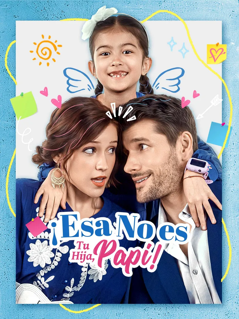¡Esa No Es Tu Hija, Papi!