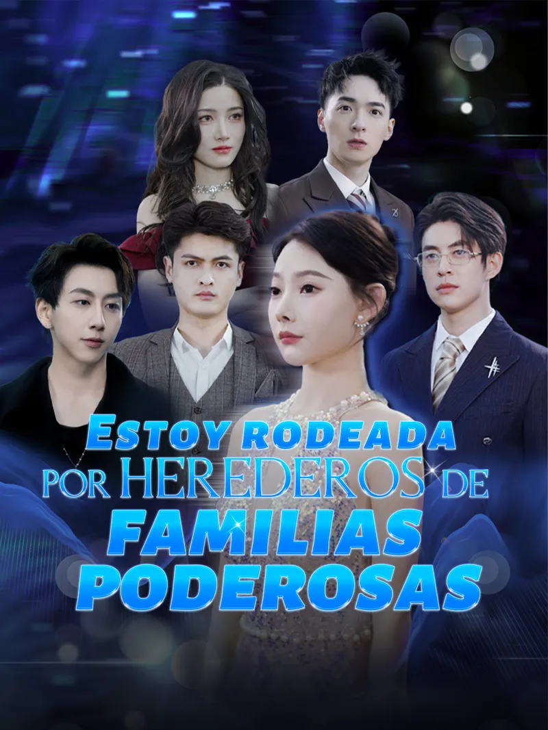 Estoy rodeada por herederos de familias poderosas