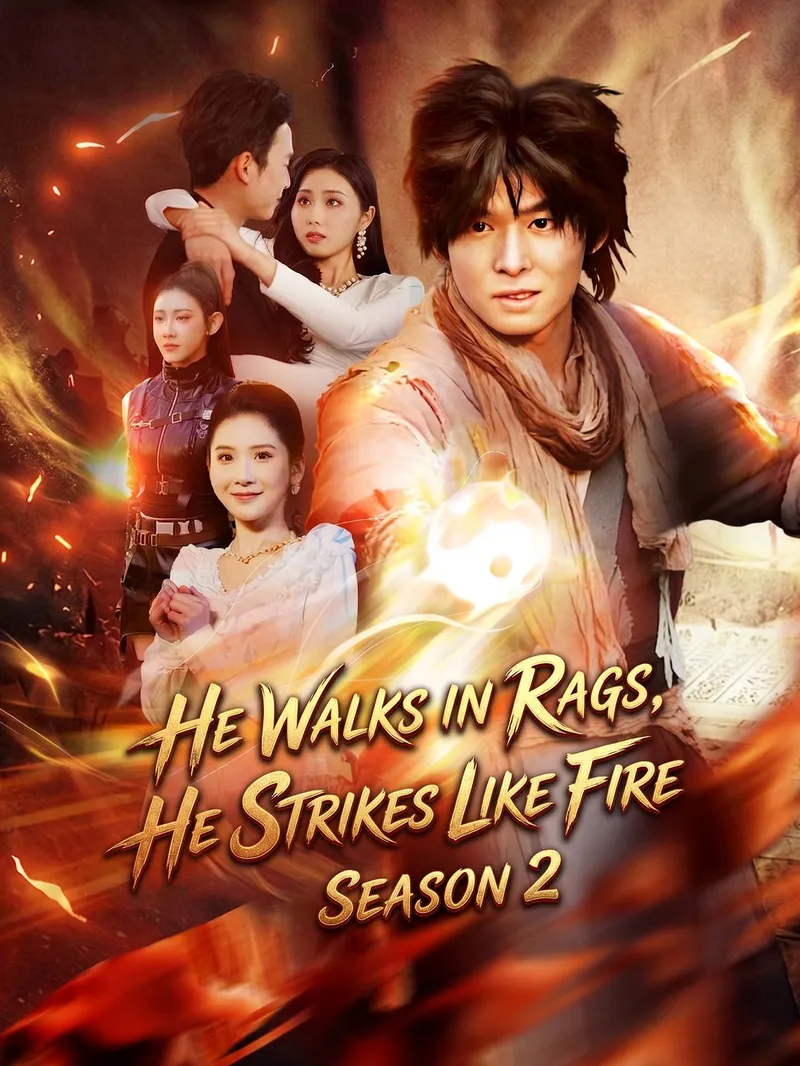 He Walks in Rags, He Strikes Like Fire: Season 2 — poster