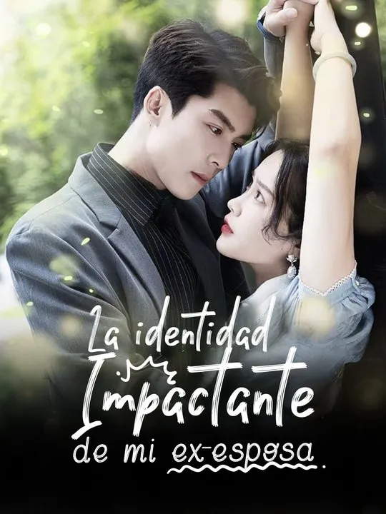 La identidad Impactante de mi ex-esposa