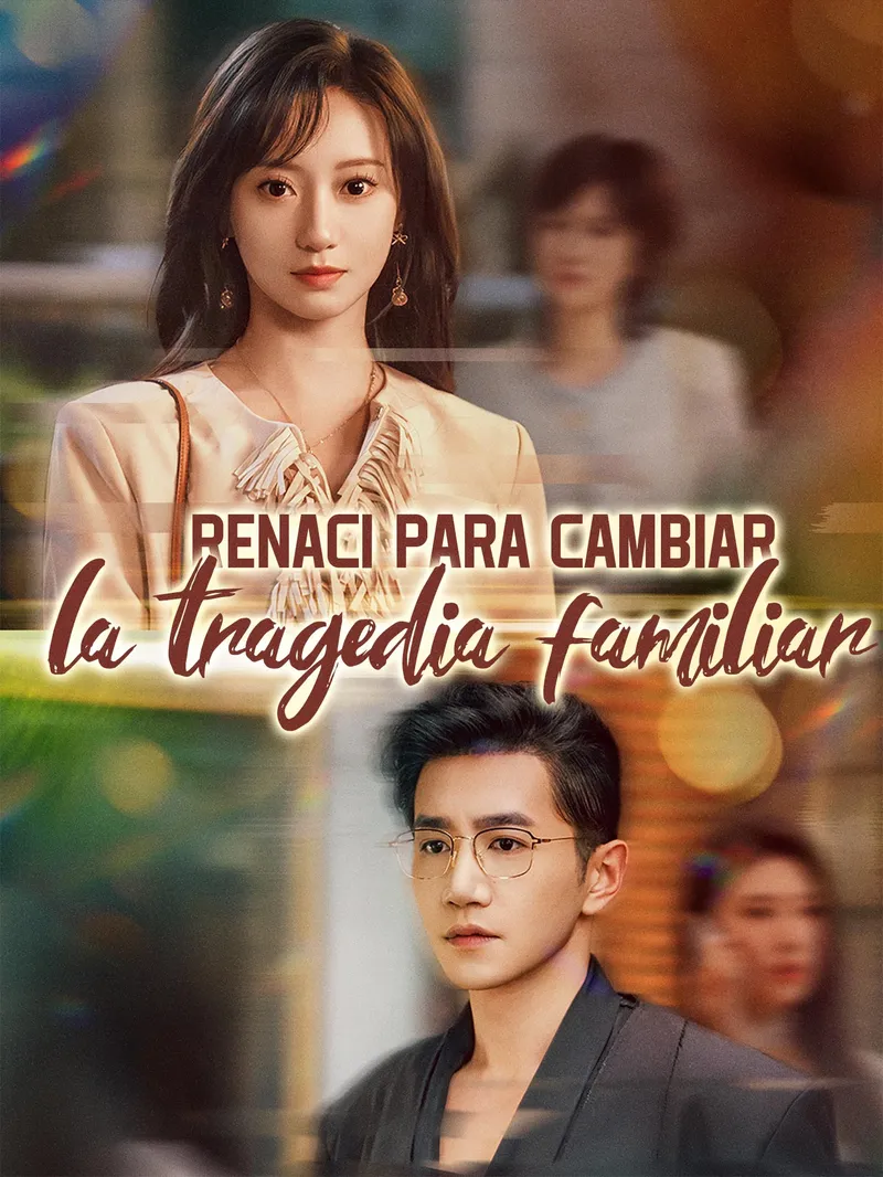 Renací para cambiar la tragedia familiar