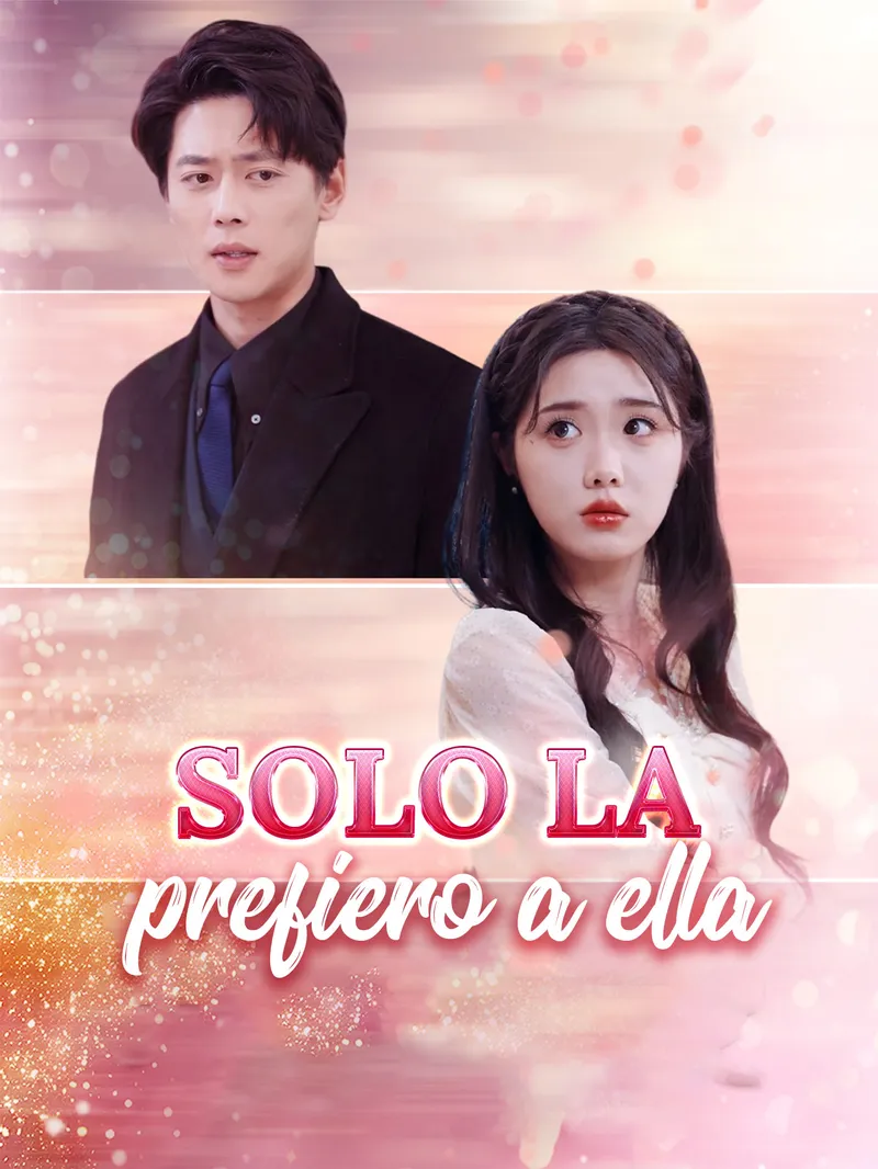 Solo la prefiero a ella