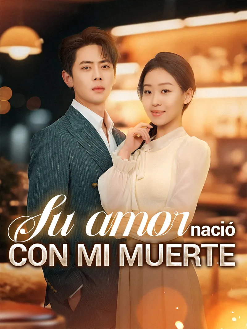 Su amor nació con mi muerte
