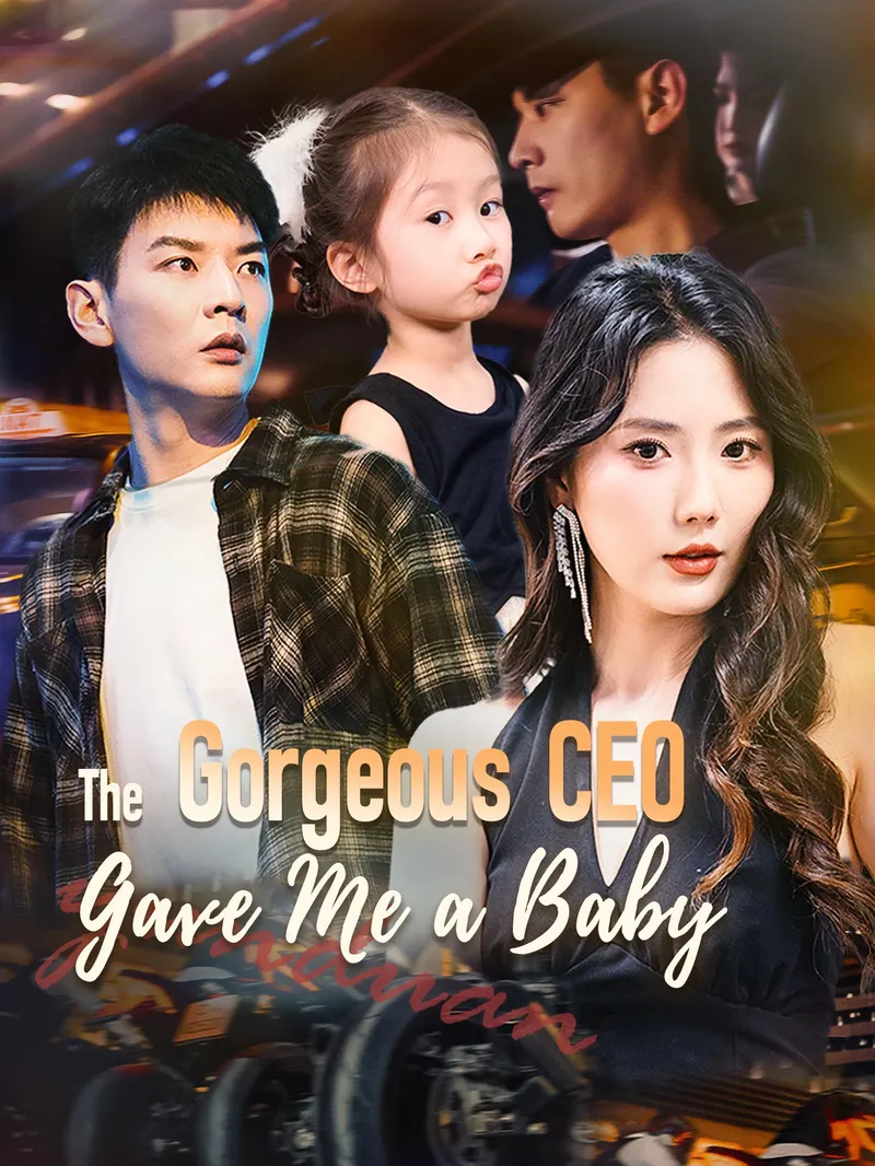 The Gorgeous CEO Gave Me a Baby