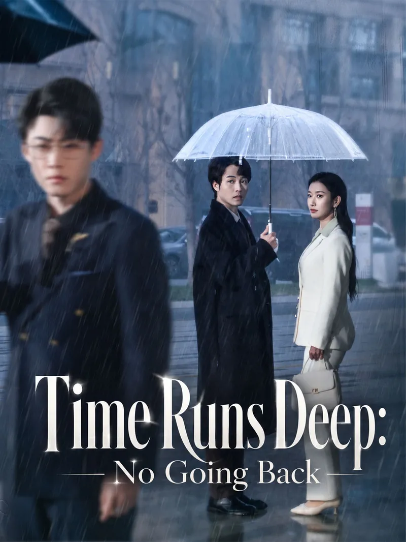 Time Runs Deep: No Going Back — poster