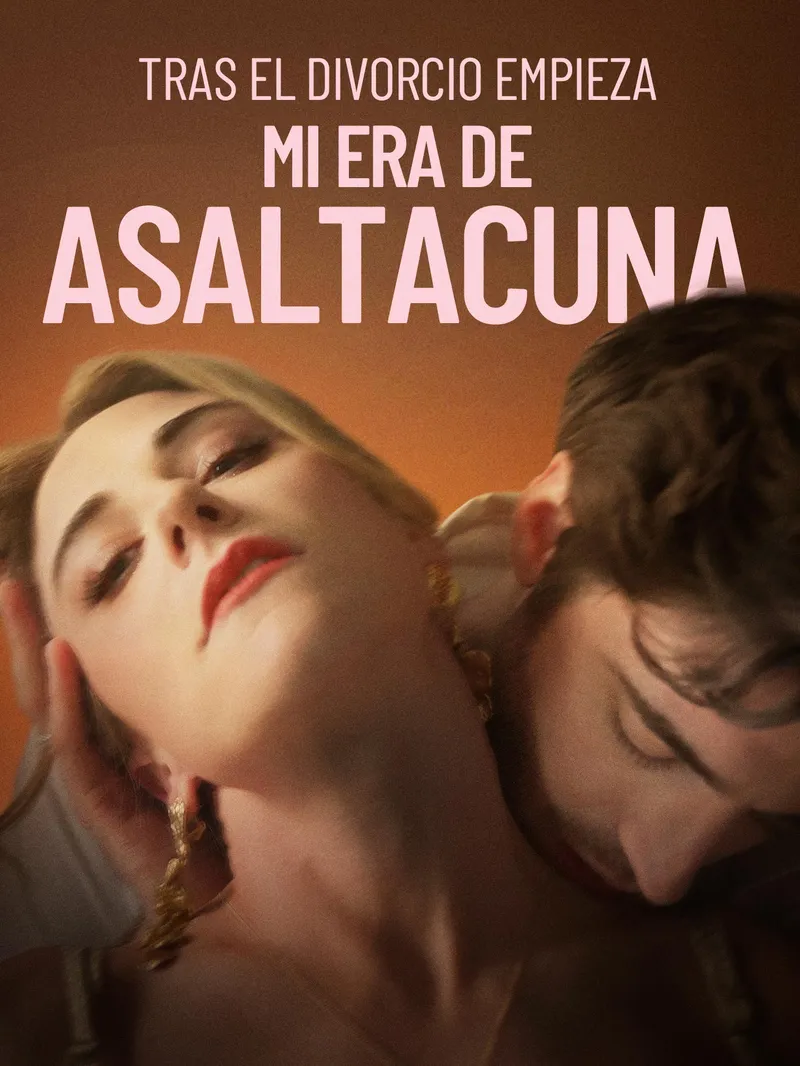 Tras El Divorcio Empieza Mi Era de Asaltacunas