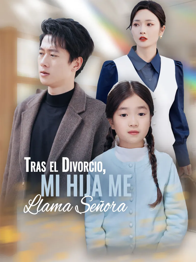 Tras el Divorcio, Mi Hija Me Llama Señora