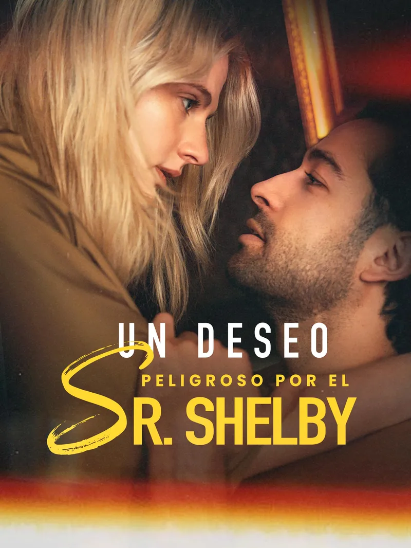 Un Deseo Peligroso por el Sr. Shelby