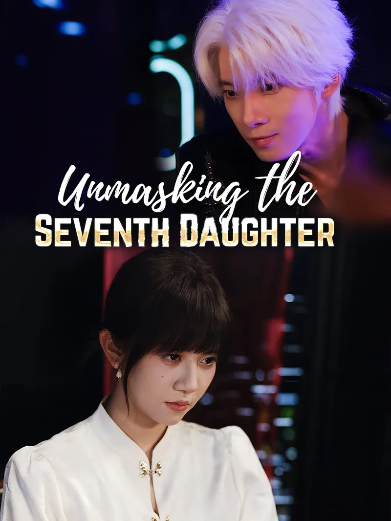 Unmasking the Seventh Daughter