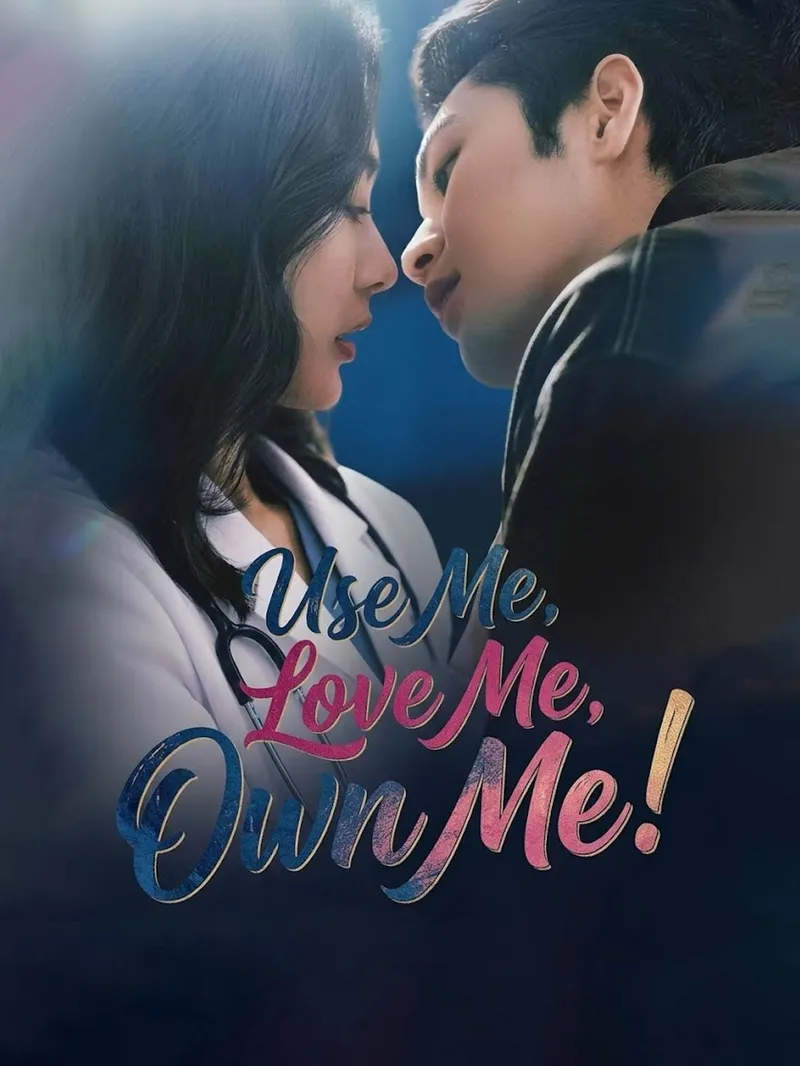 Use Me, Love Me, Own Me!