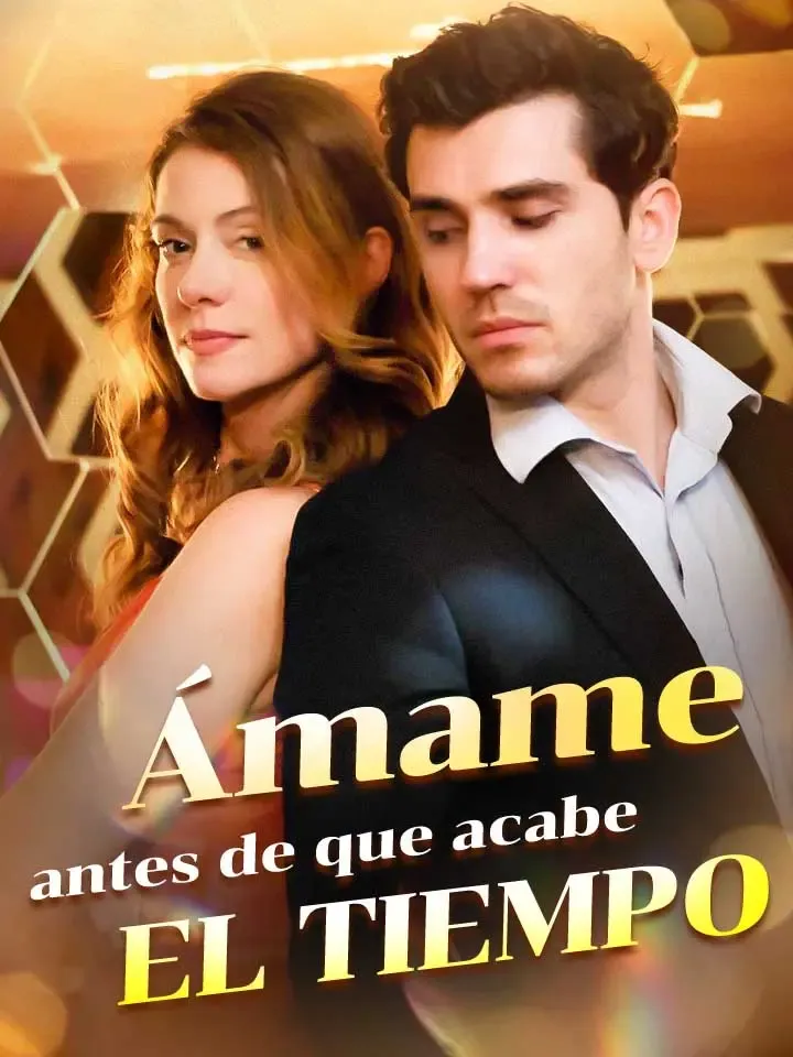 Ámame antes de que acabe el tiempo