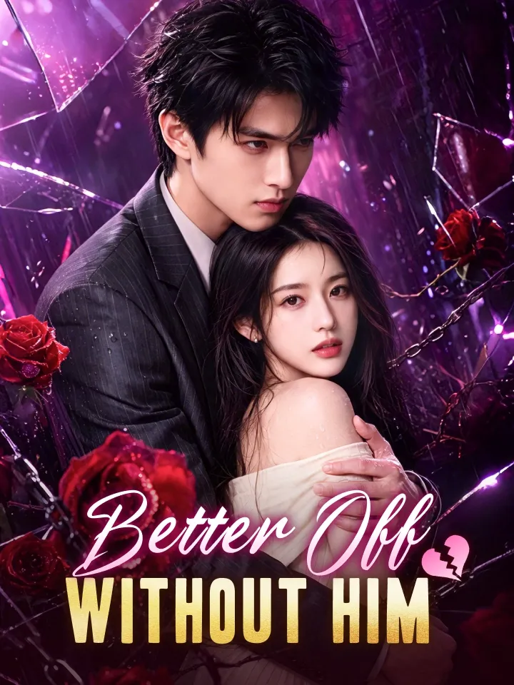 Better Off Without Him — poster