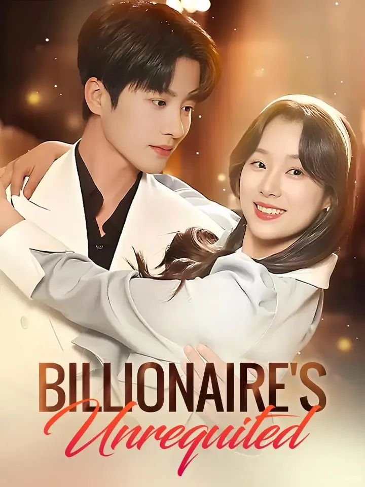 Billionaire's Unrequited Chinese Drama ENG Dubbed Full 88 Episodes
