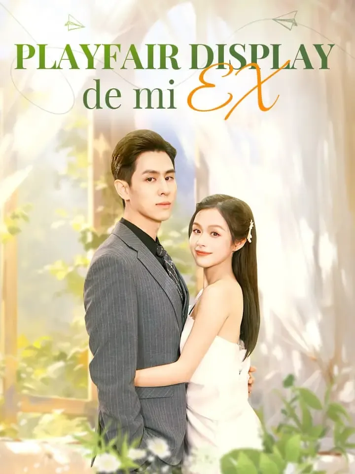 Casada con el tío de mi ex Drama Chino con 100 Episodios