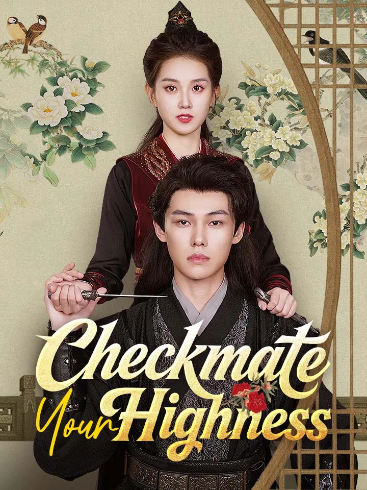 Checkmate, Your Highness