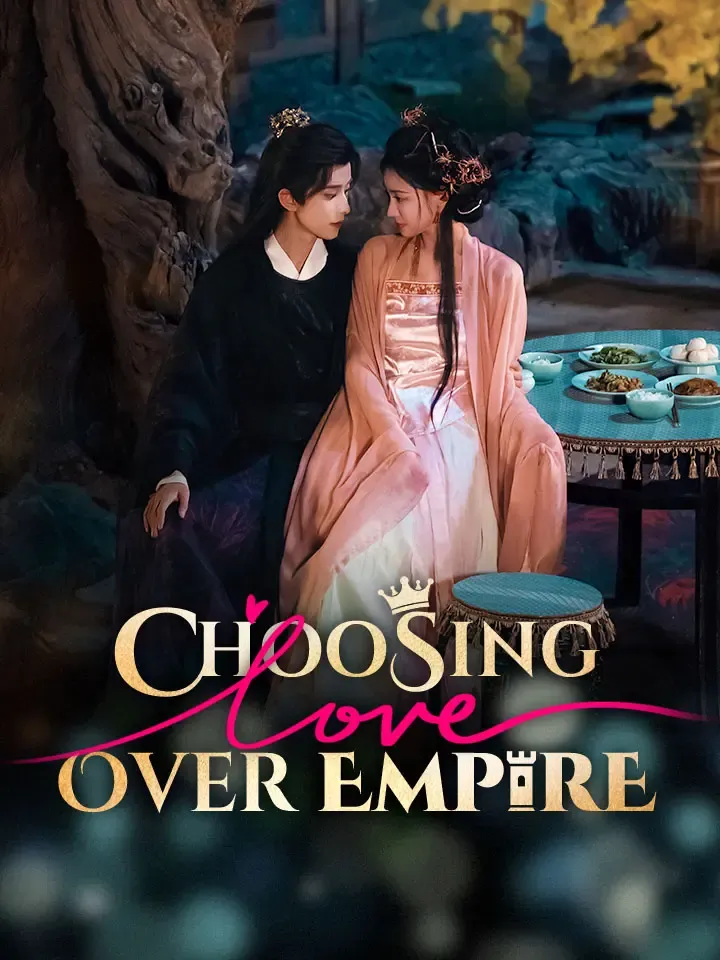 Choosing Love Over Empire — poster